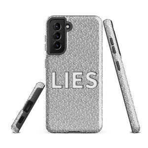 LIES - Samsung Phone Case