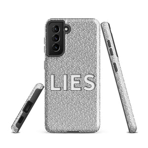 LIES - Samsung Phone Case