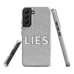 LIES - Samsung Phone Case